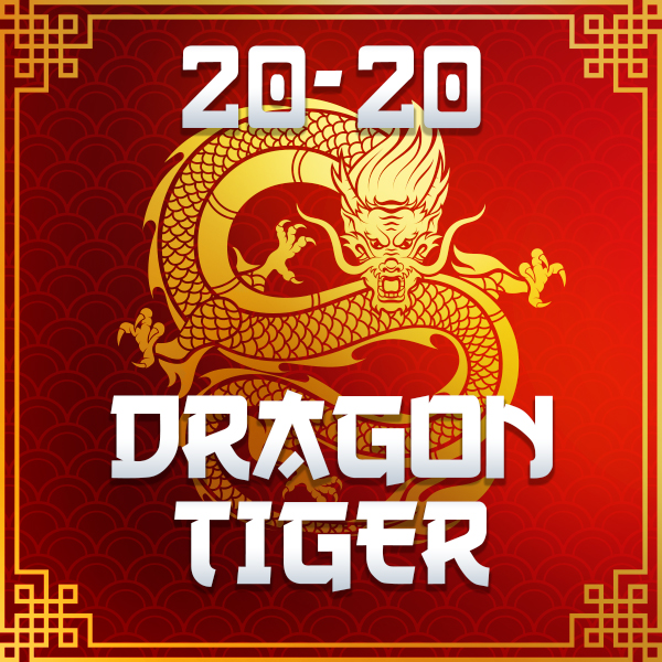 Dragon Tiger 20-20